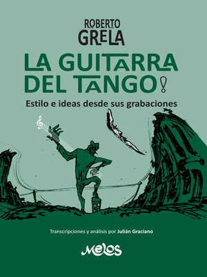 cover image of Roberto Grela, la guitarra del tango